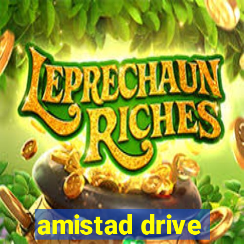 amistad drive